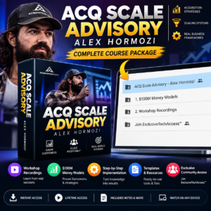 Alex Hormozi – ACQ Scale Advisory – Complete Business Growth Course